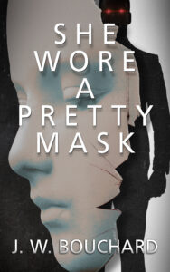 She Wore a Pretty Mask (Supernatural Serial Killers Book 1)
